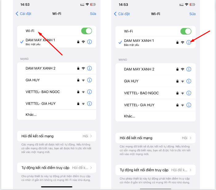 Chạm vào biểu tượng (i) bên cạnh tên mạng Wifi bạn đang kết nối 