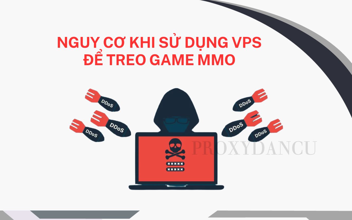 Nguy cơ khi sử dụng VPS để treo game MMO
