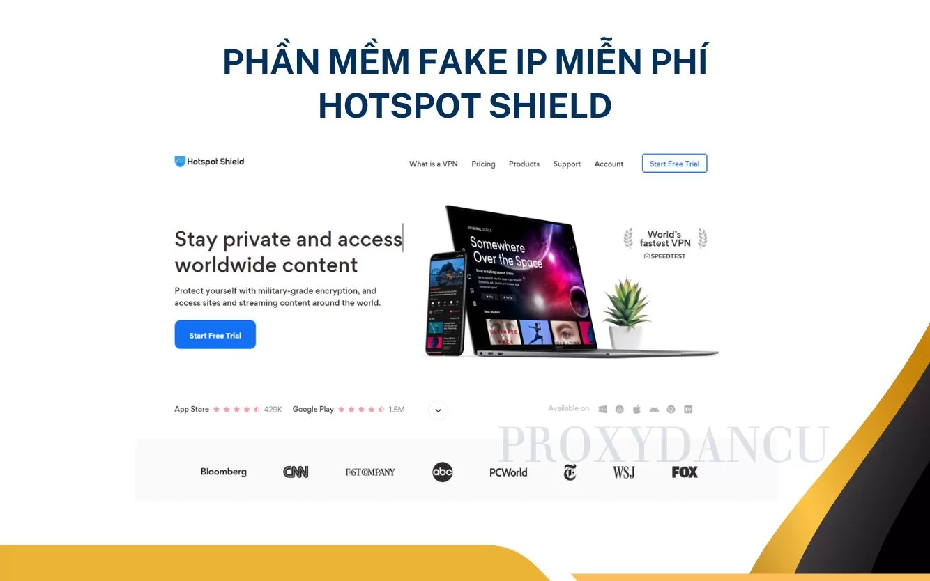 Phần Mềm fake IP miễn phí Hotspot Shield