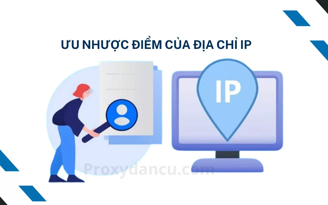 Ưu nhược điểm của địa chỉ IP